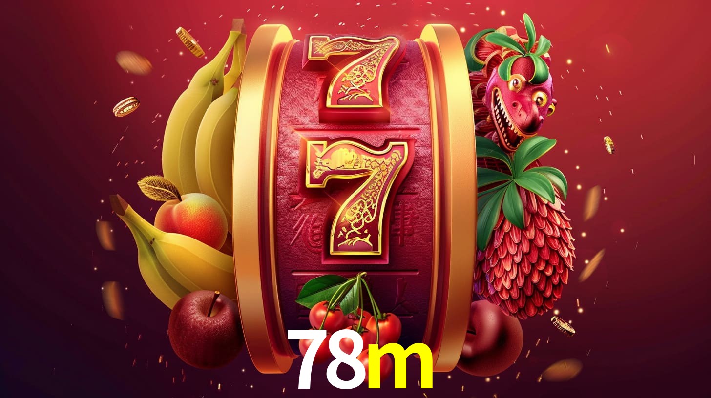 Os Encantos das Slots no 78m: Diversão em Cada Giro